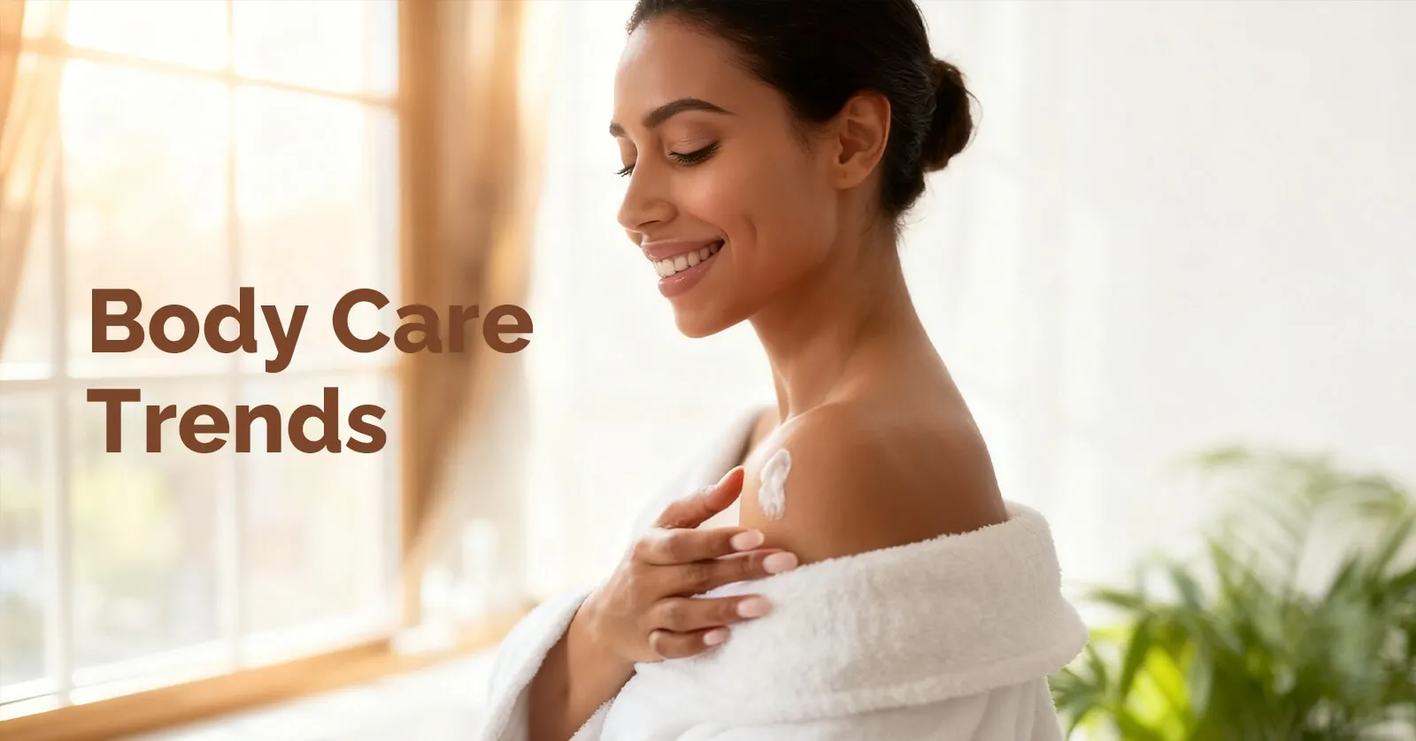 Body Care Trends